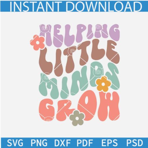 Helping little minds grow SVG, teacher shirt svg, teacher retro wavy svg