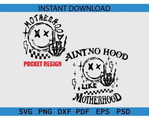 Aint No Hood Like Motherhood Rock on Skeleton Hand SVG