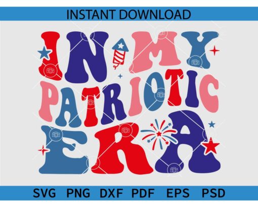 In My Patriotic Era Retro Wavy Text SVG, Retro In My Patriotic Era SVG PNG PDF DXF