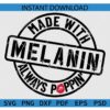 Made with Melanin Always Poppin SVG, Melanin Poppin Wreath SVG