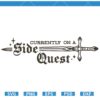 On a Side Quest Svg, ADHD Fantasy Quote SVG, Mental Health Svg