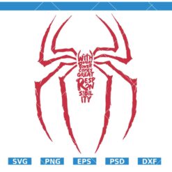 Spiderman With Great Power Comes Great Responsibility SVG, Marvel SVG, Superhero SVG, Spiderman SVG   