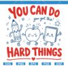 You Can Do Hard Things You Got This SVG, School Items SVG, Teacher Appreciation SVG, Back to School SVG